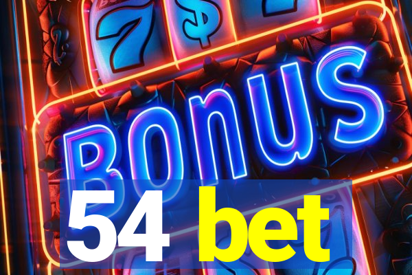 54 bet